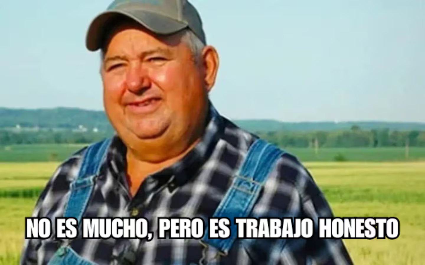 No es mucho, pero es trabajo honesto